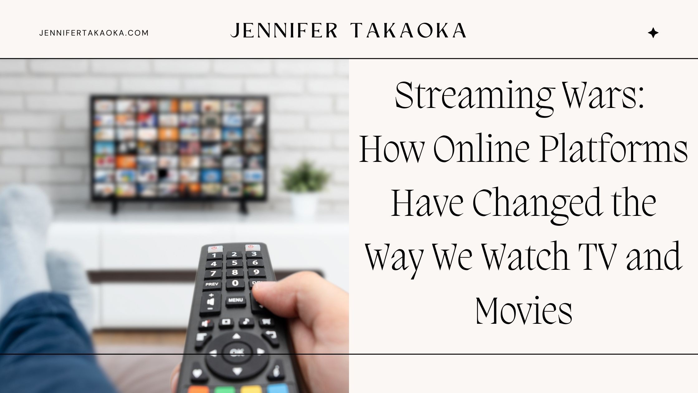 Streaming Wars How Online Platforms Have Changed the Way We Watch TV and Movies