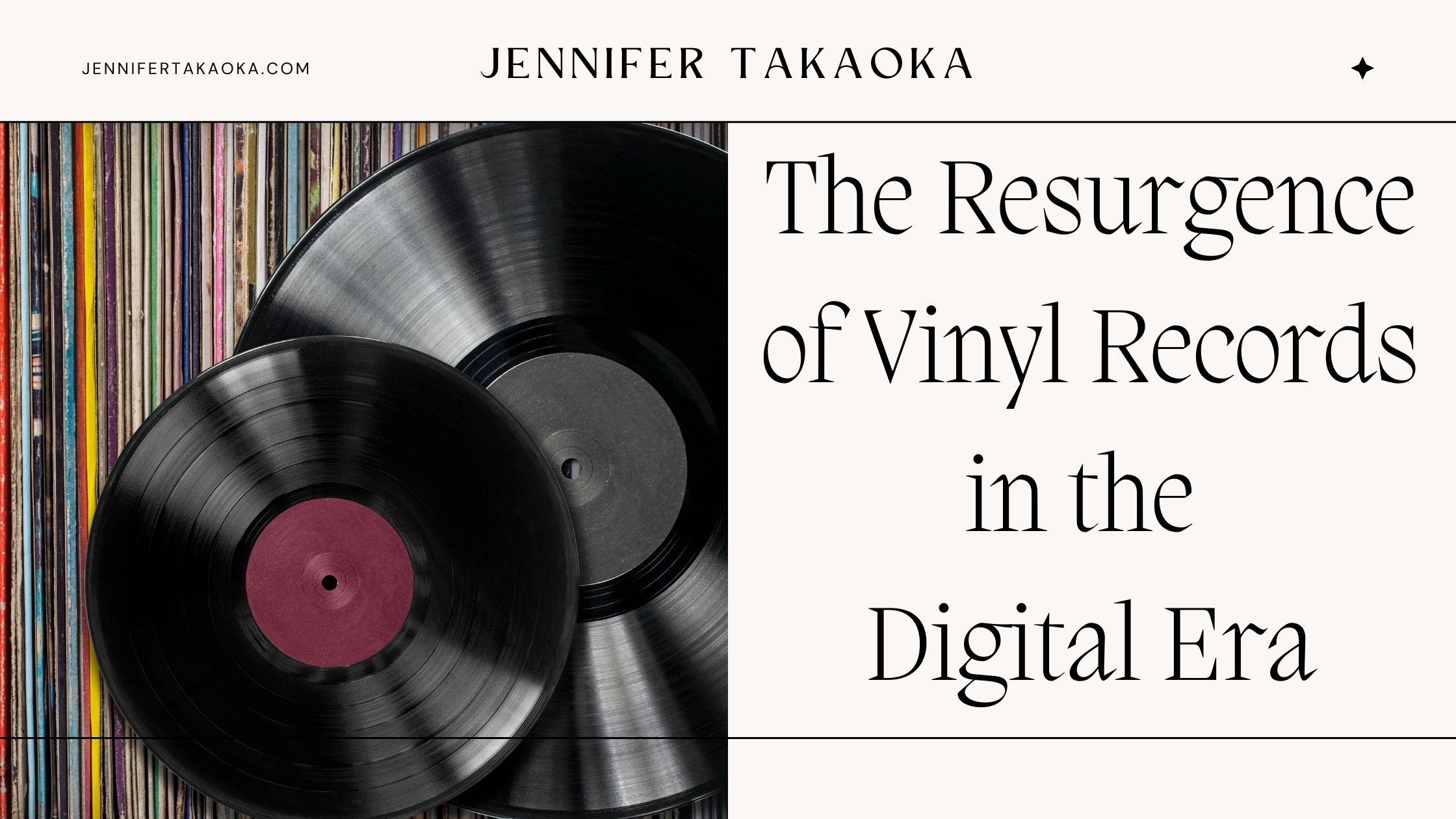 The Resurgence of Vinyl Records in the Digital Era